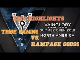 Vainglory VPL Quarterfinals | Tribe Gaming Vs. Rampage Godss FULL HIGHLIGHTS | BEST PLAYS