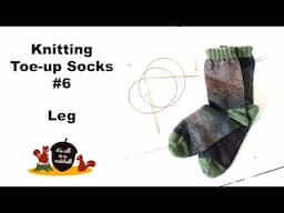 Knitting Happy Toe-up Socks Part 6 - Leg