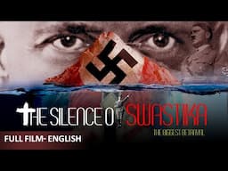 The Silence of Swastika | The Biggest Betrayal  | English | FULL FILM