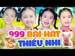 999 Bài Hát Thiếu Nhi Được Các Bé Yêu Thích Nhất - Ca Nhạc Thiếu Nhi Vui Nhộn - Bống Bống Bang Bang