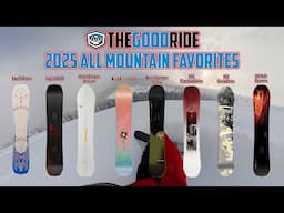 2025 Favorite All Mountain Snowboards Over $500 - An Honest Top/Best Of List After Extensive Testing