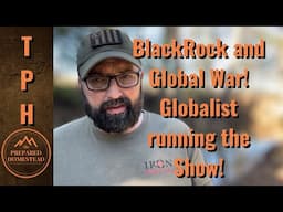 Blackrock and Global War, Globalist running the Show!