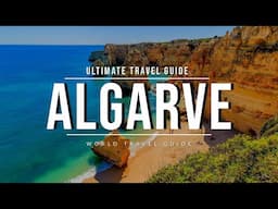 ALGARVE Ultimate Travel Guide 2024 🇵🇹 Best Towns & Beaches | Portugal