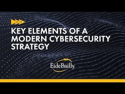 Key Elements of a Modern Cybersecurity Strategy