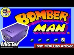 Bomber Man Arcade Arrives | MiSTer FPGA | New Irem M90 Core