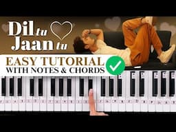 Dil Tu Jaan Tu - Easy piano tutorial with notes & chords - Hindi songs piano tutorial - PIX Series