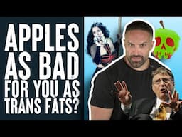 Apples Are As Bad For You As Trans Fats?! | What the Fitness | Biolayne