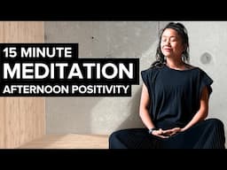 Afternoon Meditation for POSITIVITY