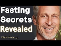 How I Wish FASTING Was Explained To Me (Before Becoming A Doctor) | Dr. Mark Hyman