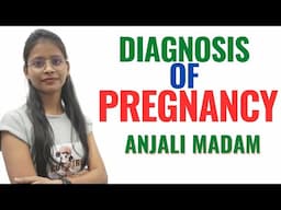 Diagnosis of Pregnancy II 1st Trimester II  Midwifery and Gynaecological Nursing II Anjali Mam II