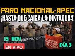 PARO NACIONAL CONTRA LA D1KTADUR4 EN EL APEC / EN VIVO DESDE SAN BORJA - 15 NOVIEMBRE