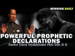 POWERFUL PROPHETIC DECCLARATION | PASTOR CHRIS OYAKHILOME