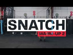 Snatch Warm-up #2 | TTT Warm-up Series