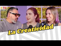 La Creatividad | TuPodcast