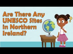 UNESCO Sites in Northern Ireland | Giant's Causeway Northern Ireland | Geography Facts for kids