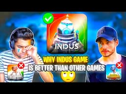 WHY 🤔 Indus Battle Royale is Better Than PUBG & BGMI ? | Indus Battle Royale | Indus Game