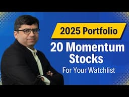 2025 Portfolio: 20 Momentum Stocks for Your Watchlist