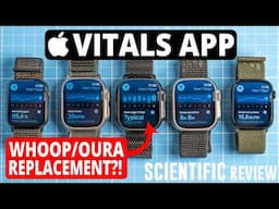 Apple Watch's New Vitals App - Oura/Whoop Replacement?