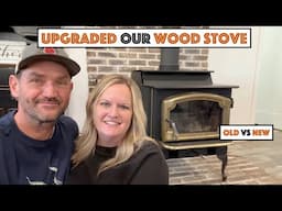 #760 - After 5 Winters Off Grid It's Time For A New Wood Stove... Old vs New