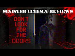 Doors 1-3 (Analog Horror Shorts on YouTube) Review