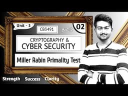 Miller Rabin Primality Test in Tamil | Cryptography and Cyber Security in Tamil | CB3491 in Tamil