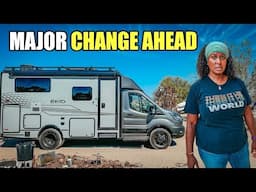 We had to make a change! (living in my camper van) - RV LIFE