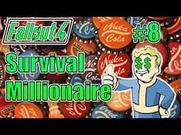 Fallout 4 - Survival Millionaire Run - Part 8