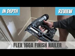 Flex 16GA Angled Finish Nailer - In Depth Review | Pros, Cons, & Performance Test