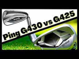 Ping G430 vs G425 Iron Comparison | Iron Comparison