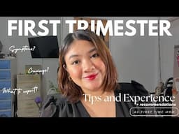 MY FIRST TRIMESTER EXPERIENCE AS A FIRST TIME MOM, Tips + Recommendations and pregnancy must-haves!