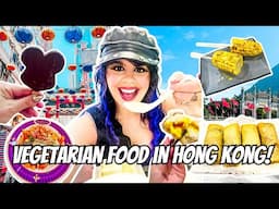 Everything I ate in Hong Kong as a Vegetarian!