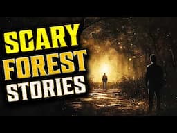 There's Something Terrifying in the Woods | 5 Scary Forest Stories