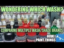 Miniature Washes & Shades - Picking the Right Tool for the Job