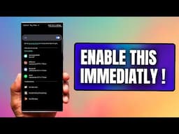 Enable These Immediately On Samsung Galaxy Phones !