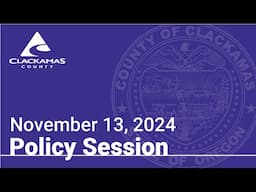 Policy Sessions - November 13, 2024