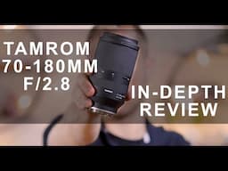 Tamron 70-180mm f/2.8 for Sony E Mount | Long Term Review w/ Sample Images