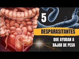 5 DESPARASITANTES Naturales para Bajar de PESO Rápido y Sentirte Mejor 🤯🌿