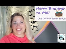 Happy Birthday to ME👻Lets Decorate For The Party👻Using Only Cardstock👻DIY Decor & Party Favors!