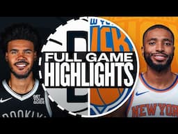 NETS at KNICKS | FULL GAME HIGHLIGHTS | November 17, 2024