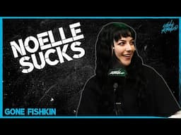 Noelle Sucks on Gone Fishkin!