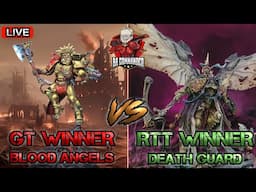 Blood Angels vs Death Guard (Warhammer 40K Live)