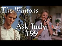 The Waltons - Ask Judy #99  - behind the scenes with Judy Norton