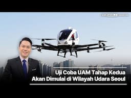 “Uji Coba UAM Tahap Kedua Akan Dimulai di Wilayah Udara Seoul”