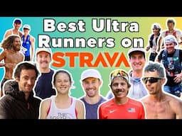 Best Ultra Runners on Strava