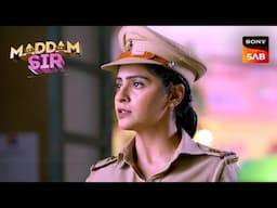 Karishma ने क्यों कहा Maddam Sir को अपने Case से दूर रहने? | Maddam Sir | Badge Of Laughter