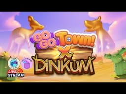 🔴 [LIVE] Go-G- Town Meets Dinkum!