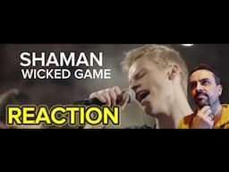 SHAMAN Wicked Game Chris Isaac cover REACTION