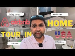 AirBnb Home tour USA | Kannada VLOGS | Dileep Karpur | America America