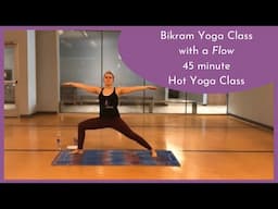 Bikram Yoga Class - with a Flow