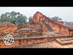 Nalanda, India & Taxila, Pakistan: Two Ancient Universities  [Amazing Places 4K]